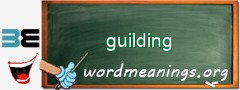 WordMeaning blackboard for guilding